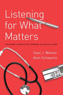Listening for What Matters: Avoiding Contextual Errors in Health Care