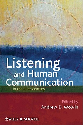 Listening Human Communication - Wolvin, Andrew D (Editor)