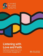 Listening with Love and Faith: Gathered responses from churchwide engagement