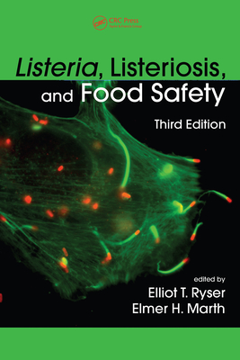 Listeria, Listeriosis, and Food Safety - Ryser, Elliot T