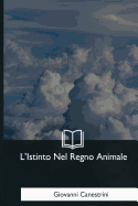 L'Istinto Nel Regno Animale