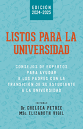 Listos Para La Universidad: Consejos de Expertos para Ayudar a los Padres con la Transicin de Su Estudiante a la Universidad