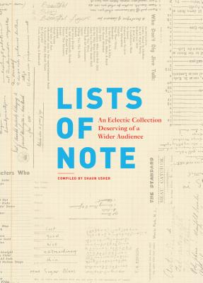Lists of Note: An Eclectic Collection Deserving of a Wider Audience - Usher, Shaun