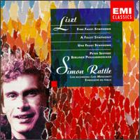 Liszt: A Faust Symphony - Peter Seiffert (tenor); Men of the Ernst Senff Chor (choir, chorus); Simon Rattle (conductor)