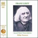 Liszt: Sacred Music Transcriptions