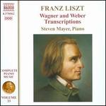 Liszt: Wagner and Weber Transcriptions