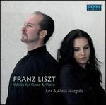 Liszt: Works for Piano & Violin