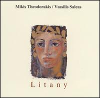 Litany - Vassilis Saleas / Mikis Theodorakis