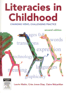 Literacies in Childhood: Changing Views, Challenging Practice