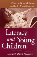Literacy and Young Children: Research-Based Practices