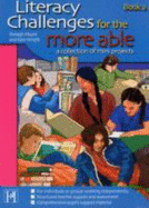Literacy Challenges for the More Able: A Collection of Mini Projects