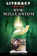 Literacy for the New Millennium: Volume 3, Adolescent Literacy