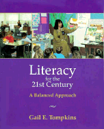 Literacy for the Twenty-First Century: A Balanced Approach