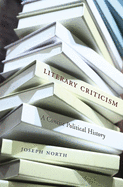 Literary Criticism: A Concise Political History