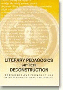 Literary Pedagogics After Deconstruction: Scenarious and Perspectives in the Teaching of English Language - Petersen, Per Serritslev (Editor)