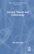 Literary Theory and Criminology