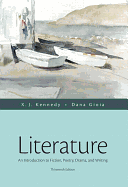 Literature: An Introduction to Fiction, Poetry, Drama, and Writing