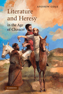 Literature and Heresy in the Age of Chaucer