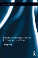 Literature and Literary Criticism in Contemporary China