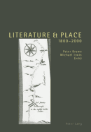 Literature and Place 1800-2000: Second Edition
