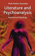 Literature and Psychoanalysis: Intertextual Readings