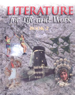 Literature for Life and Work, Book 2 - McGraw-Hill Education