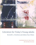 Literature for Today's Young Adults - Donelson, Kenneth L, and Nilsen, Alleen Pace, and Warner, Mary (Contributions by)