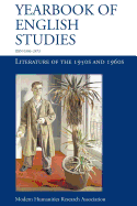 Literature of the 1950s and 1960s: Yearbook of English Studies 42