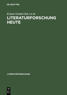 Literaturforschung Heute