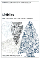 Lithics - Andrefsky, Jr, William