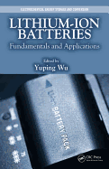 Lithium-Ion Batteries: Fundamentals and Applications