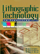 Lithographic Technology for a Digital World