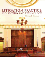 Litigation Practice: E-Discovery and Technology