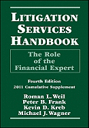 Litigation Services Handbook: The Role of the Financial Expert, 2011 Cumulative Supplement