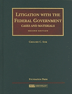 Litigation with the Federal Government: Cases and Materials