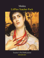 Litplan Teacher Pack: Medea