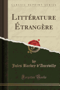 Litterature Etrangere (Classic Reprint)