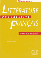 Litterature Progressive Du Francais: Niveau Avance