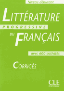 Litterature Progressive Du Francais, Niveau Debutant: Avec 600 Activites