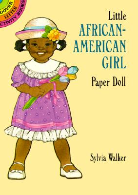 Little African-American Girl Paper Doll - Walker, Sylvia, and Walker, Lawrie