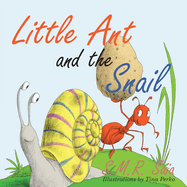 Little Ant and the Snail: Slow and Steady Wins the Race