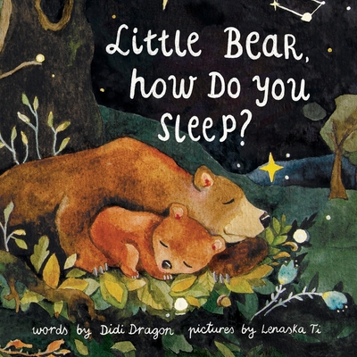 Little Bear, How Do You Sleep? - Dragon