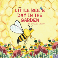 Little Bee's Day in the Garden