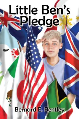 Little Ben's Pledge - Bentley, Bernard E