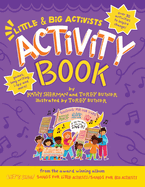 Little & Big Activists Activity Book: A colorful companion to "Let's Sing! Songs for Little Activists / Let's Sing! Songs for Big Activists"