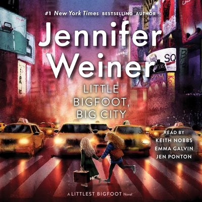 Little Bigfoot, Big City: Volume 2 - Weiner, Jennifer, and Nobbs, Keith (Read by), and Galvin, Emma (Read by)