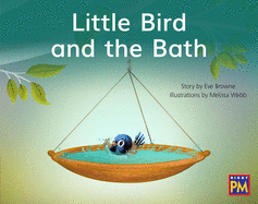 Little Bird and the Bath: Leveled Reader Red Fiction Level 3 Grade 1