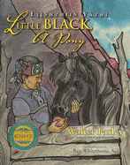 Little Black, a Pony: Liishzhiin Yazhi