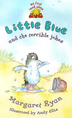Little Blue And The Terrible Jokes - Ryan, Margaret, and Ellis, Andy