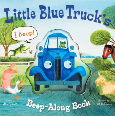 Little Blue Truck's Beep-Along Book - Schertle, Alice